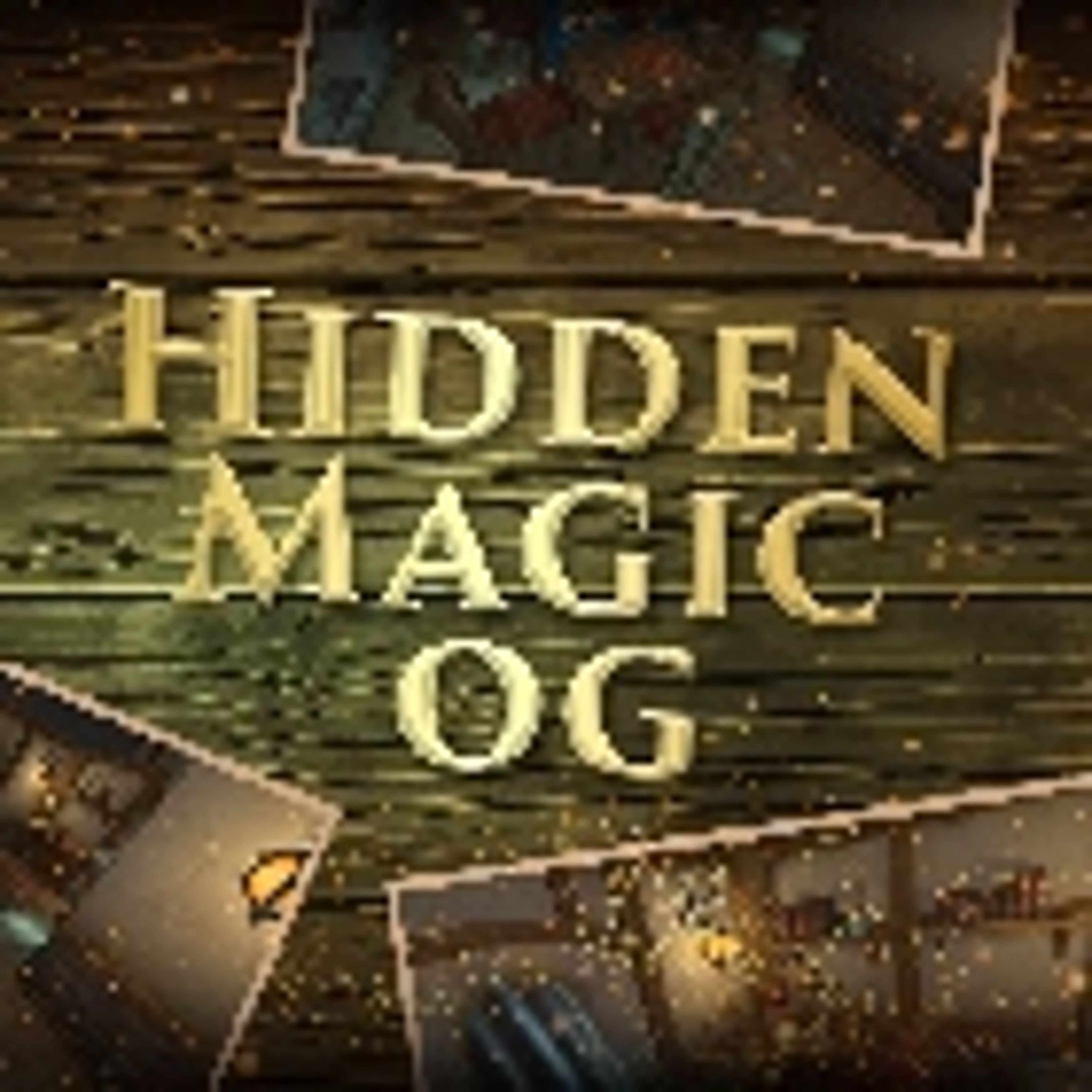 Hidden Magic OG
