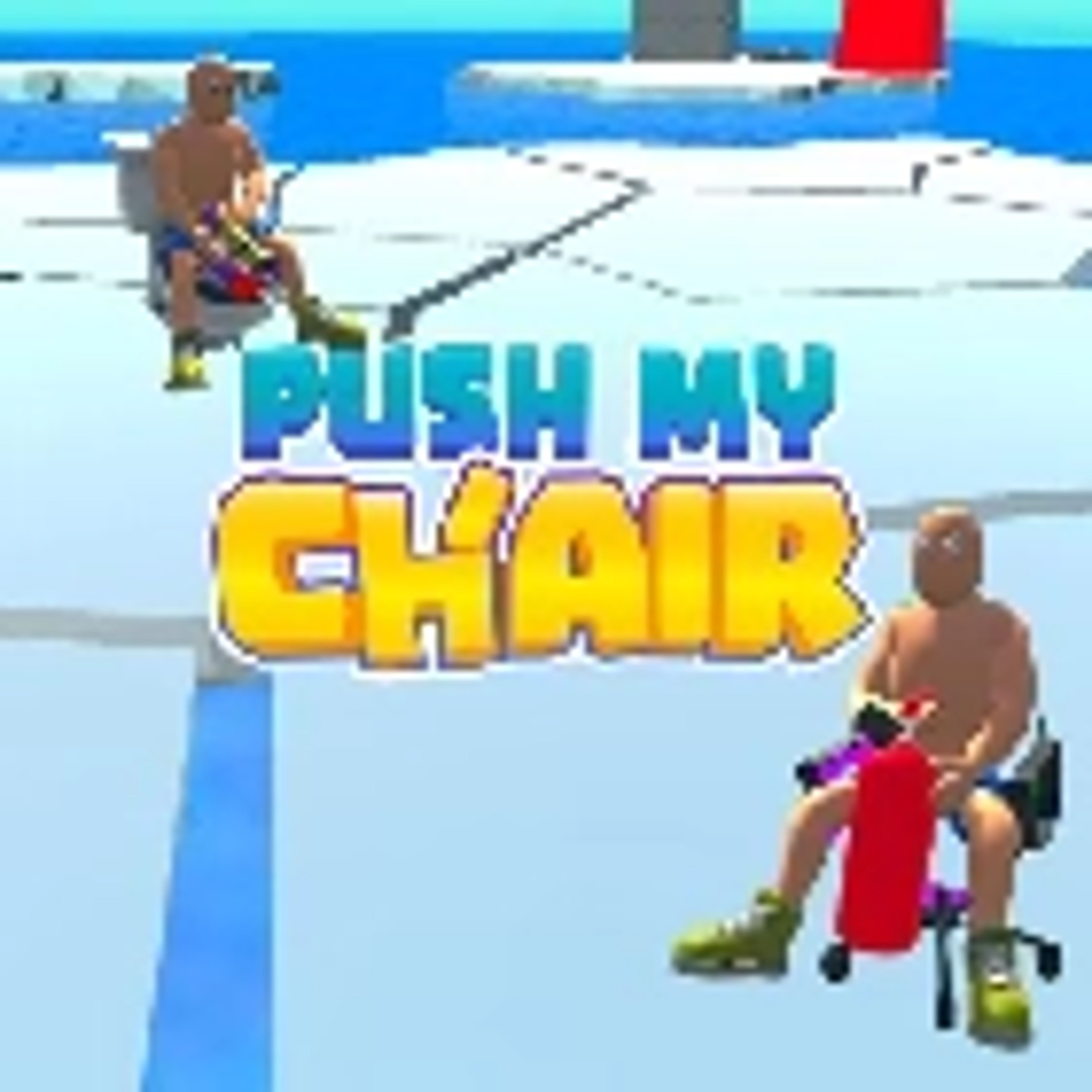 Push My Chair